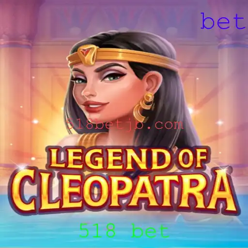 Explore o Fascinante Mundo de LegendOfCleopatra e Descubra as Regras do 518 Bet