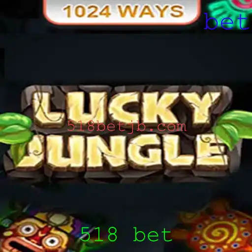 Descubra a Aventura de LuckyJungle1024 e a Emoção do 518 Bet