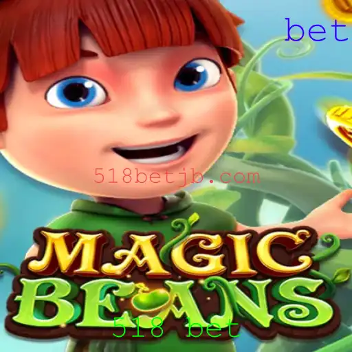 Descubra o Fascinante Mundo do Jogo 'MAGICBEANS' e a Inovadora 518 Bet